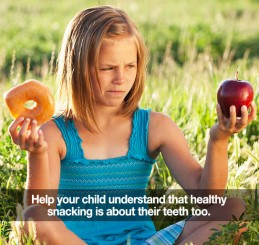 Smart Snacking Will Help Your Child Keep That Beautiful Smile