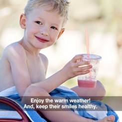 While Your Child Bathes In The Sun, What’s Bathing His Teeth?