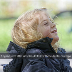 Attention Parents: Follow These Teeth Tips